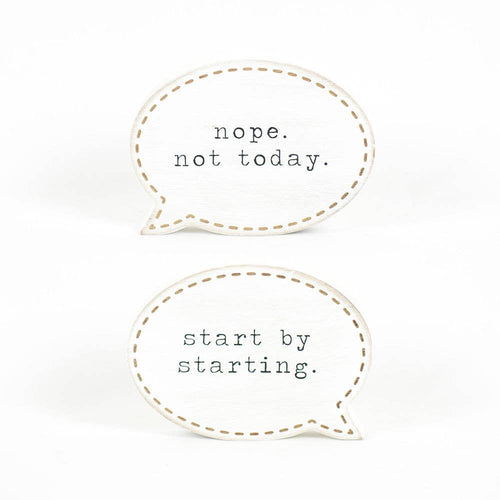 Start by starting and nope not today