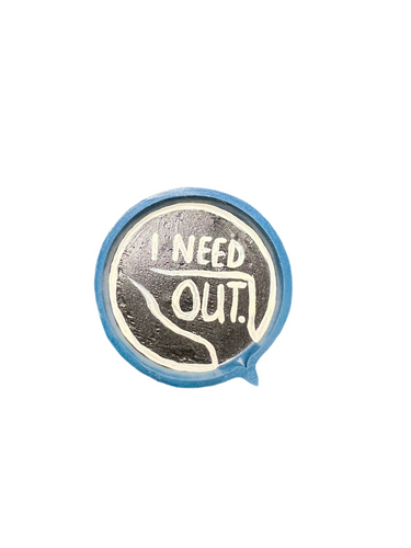 I Need Out Thought Bubble