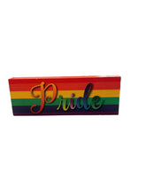 Load image into Gallery viewer, Pride sign